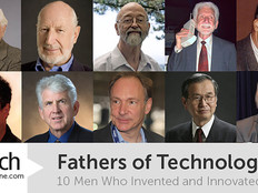 Fathers of Technology: 10 Men Who Invented and Innovated in Tech